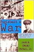 Pogiebait's War: A Son's Quest for His Father's Wartime Life