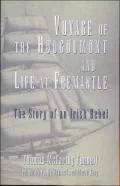 Voyage of the Hougoumont and Life at Fremantle : The Story of an Irish Rebel