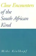 Close Encounters of the South African Kind