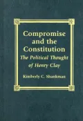 Compromise and the Constitution