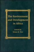 The Environment and Development in Africa