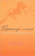 Meaninglessness: The Solutions of Nietzsche, Freud, and Rorty