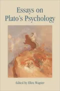 Essays On Plato's Psychology