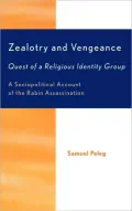 Zealotry and Vengeance