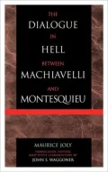 Dialogue in Hell between Machiavelli and Montesquieu