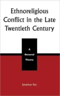 Ethnoreligious Conflict in the Late Twentieth Century: A General Theory