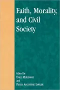 Faith, Morality, And Civil Society