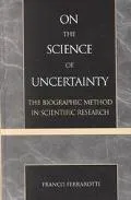 On the Science of Uncertainty