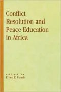 Conflict Resolution And Peace Education In Africa