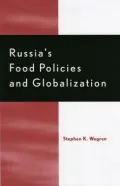 Russia's Food Policies and Globalization