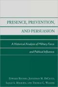 Presence, Prevention, And Persuasion