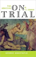 On Trial: From Adam & Eve to O. J. Simpson