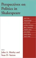 Perspectives on Shakespeare's Politics