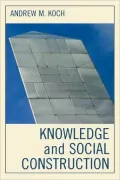 Knowledge And Social Construction