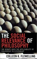Social Relevance of Philosophy: The Debate over the Applicability of Philosophy to Citizenship