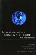 New Utopian Politics Of Ursula K. Le Guin's The Dispossessed