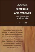 Goethe, Nietzsche, And Wagner