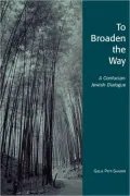 To Broaden the Way: A Confucian-Jewish Dialogue