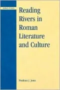 Reading Rivers in Roman Literature and Culture