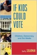 If Kids Could Vote