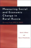 Measuring Social and Economic Change in Rural Russia: Surveys from 1991 to 2003