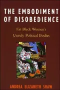 Embodiment Of Disobedience