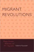 Migrant Revolutions: Haitian Literature, Globalization, and U.S. Imperialism