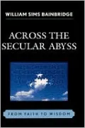 Across the Secular Abyss: From Faith to Wisdom