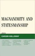 Magnanimity and Statesmanship