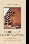 United City, Divided Memories?