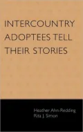 Intercountry Adoptees Tell Their Stories