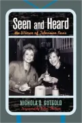 Seen and Heard: The Women of Television News