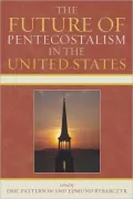 Future Of Pentecostalism In The United States