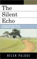 The Silent Echo: The Middle-Aged Female Body in Contemporary Women's Fiction