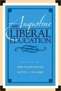 Augustine And Liberal Education