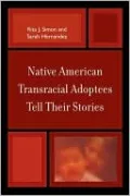 Native American Transracial Adoptees Tell Their Stories