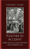 Together by Accident: American Local Color Literature and the Middle Class