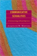 Communicative Sexualities: Queer and Feminist Theories in Practice