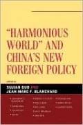 Harmonious World And China's New Foreign Policy