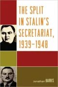 Split In Stalin's Secretariat, 1939-1948