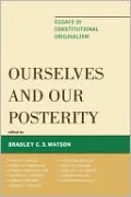 Ourselves And Our Posterity