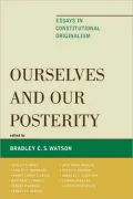 Ourselves And Our Posterity