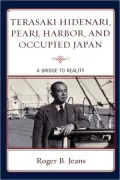 Terasaki Hidenari, Pearl Harbor, And Occupied Japan