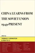 China Learns from the Soviet Union, 1949DPresent