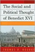 The Social and Political Thought of Benedict XVI