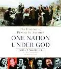 One Nation Under God The History of Prayer in America