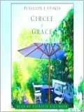 Circle of Grace: A Novel