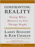 Confronting Reality: Doing What Matters to Get Things Right