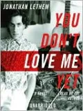 You Don't Love Me Yet