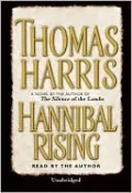 Hannibal Rising (Hannibal Lecter Series #4)